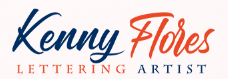 Kenny Flores Lettering Artist